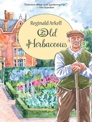 cover image of Old Herbaceous (Warbler Classics Illustrated Edition)